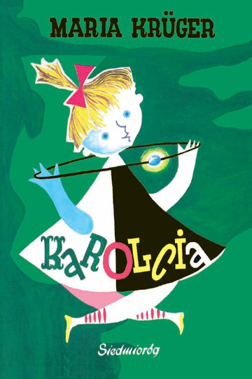 okładka Karolcia ebook | epub, mobi | Maria Krüger