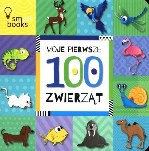 okładka Moje Pierwsze 100 Zwierząt książka