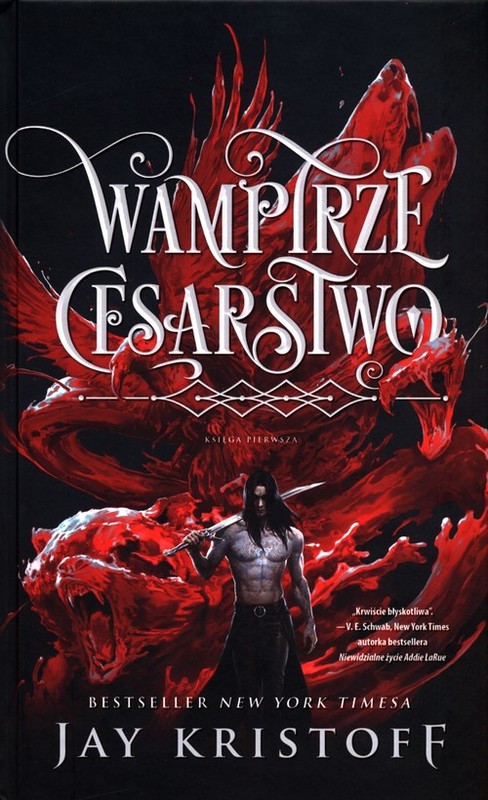okładka Wampirze cesarstwo Księga 1 książka | Jay Kristoff