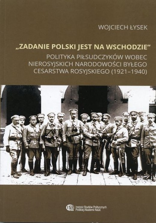 okładka „Zadanie Polski jest na Wschodzie”. ebook | pdf | Wojciech Łysek