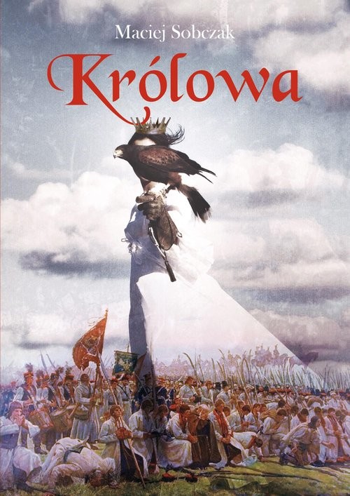 okładka Królowa książka | Sobczak Maciej