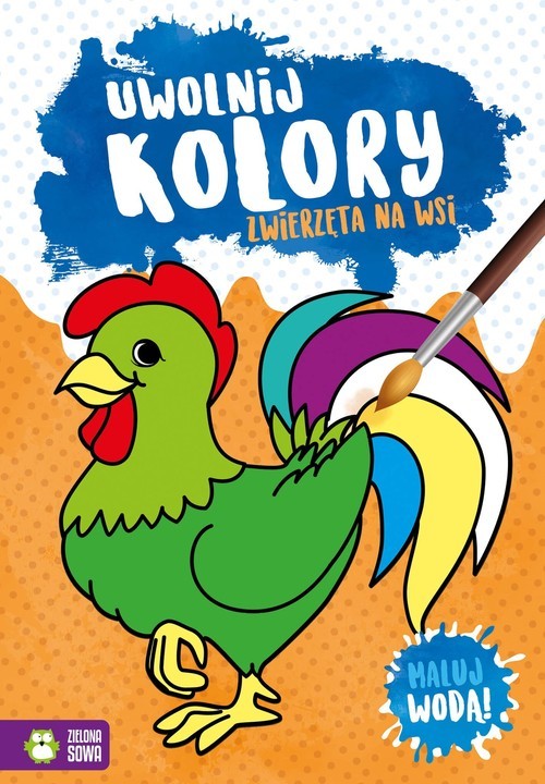 okładka Uwolnij kolory Zwierzęta na wsi książka