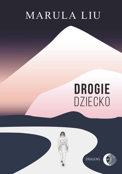 okładka Drogie dziecko książka | Marula Liu