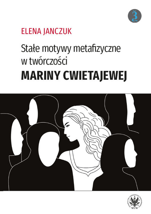okładka Stałe motywy metafizyczne w twórczości Mariny Cwietajewej książka | Elena Janczuk