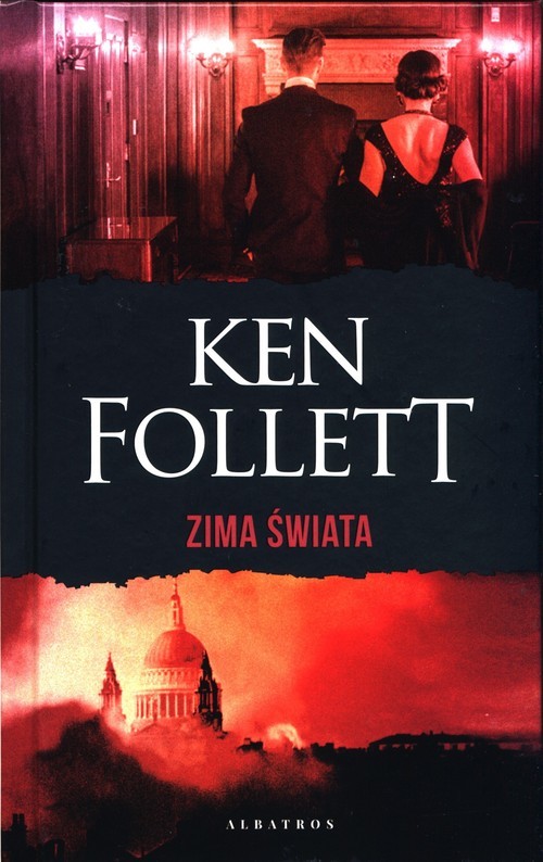 okładka Zima świata Trylogia Stulecie Tom 2 książka | Ken Follett