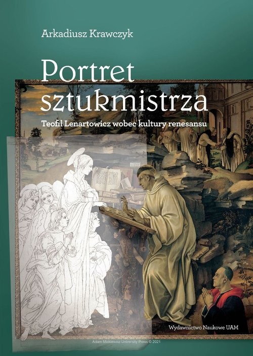 okładka Portret sztukmistrza Teofil Lenartowicz wobec kultury renesansu książka | Arkadiusz Krawczyk