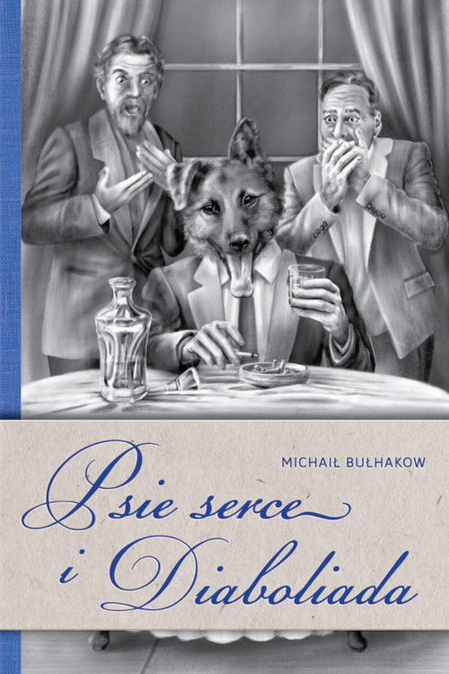 okładka Psie serce i Diaboliada książka | Bułhakow Michaił