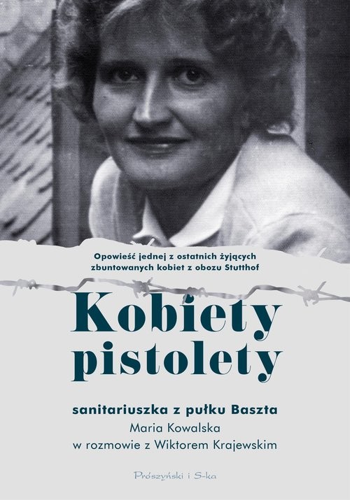 okładka Kobiety pistolety Maria Kowalska w rozmowie z WIktorem Krajewskim książka | Kowalska Maria, Wiktor Krajewski