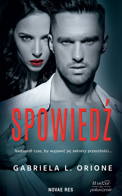 okładka Spowiedź Tom 2 książka | Orione GabrielaL.