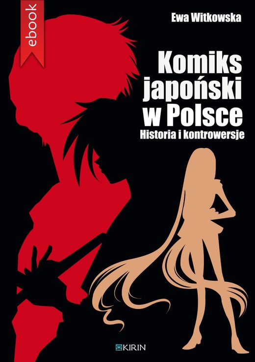 okładka Komiks japoński w Polsce. Historia i kontrowersje ebook | epub, mobi | Ewa Witkowska