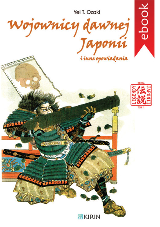 okładka Wojownicy dawnej Japonii i inne opowiadania ebook | epub, mobi | Yei T. Ozaki