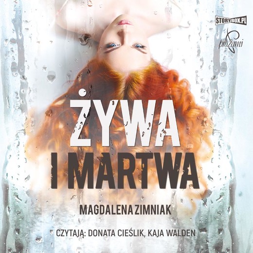 okładka Żywa i martwa audiobook | MP3 | Magdalena Ziemniak