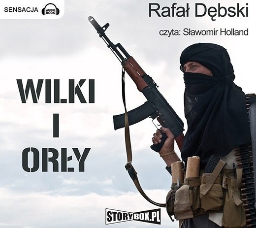 okładka Wilki i Orły audiobook | MP3 | Rafał Dębski