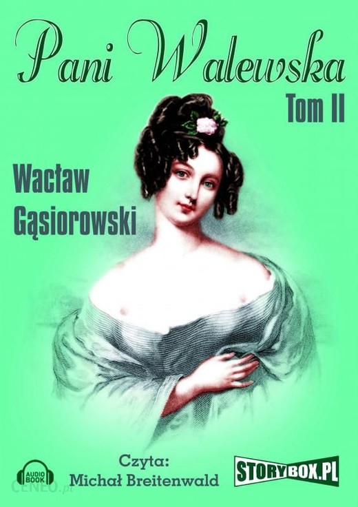 okładka Pani Walewska. Tom II audiobook | MP3 | Wacław Gąsiorowski