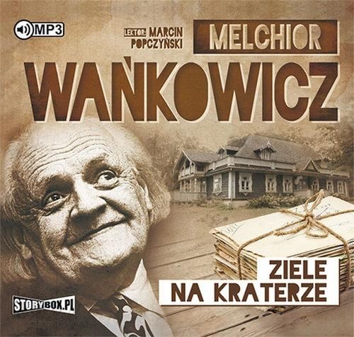 okładka Ziele na kraterze audiobook | MP3 | Melchior Wańkowicz