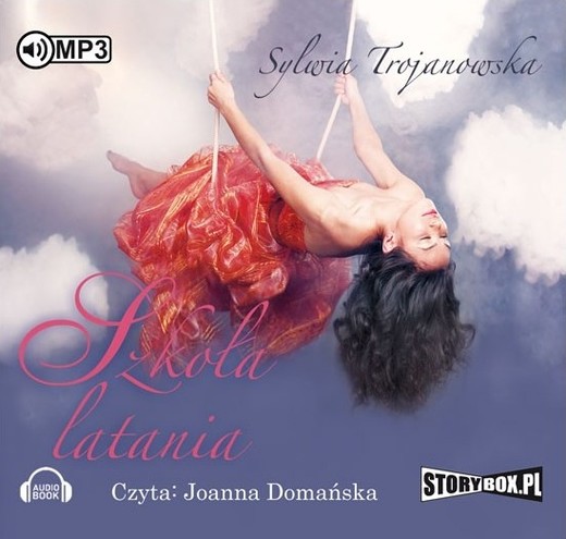 okładka Szkoła latania audiobook | MP3 | Sylwia Trojanowska
