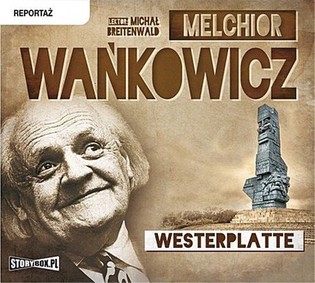 okładka Westerplatte audiobook | MP3 | Melchior Wańkowicz