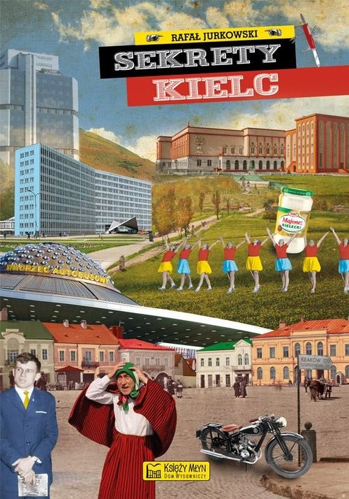 okładka Sekrety Kielc książka | Rafał Jurkowski