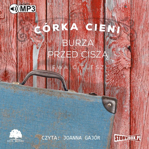 okładka Córka Cieni. Burza przed ciszą audiobook | MP3 | Ewa Cielesz