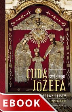 okładka Cuda świętego Józefa cz.4 ebook | epub, mobi | Katarzyna Pytlarz