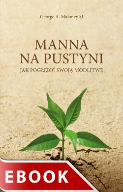 okładka Manna na pustyni ebook | epub, mobi | George A. Maloney SJ