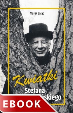 okładka Kwiatki Stefana Wyszyńskiego ebook | epub, mobi | Marek Zając