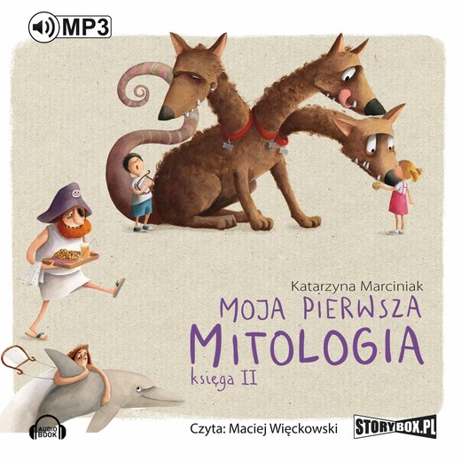 okładka Moja pierwsza mitologia. Księga II audiobook | MP3 | Katarzyna Marciniak