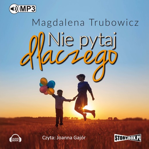 okładka Nie pytaj dlaczego audiobook | MP3 | Magdalena Trubowicz