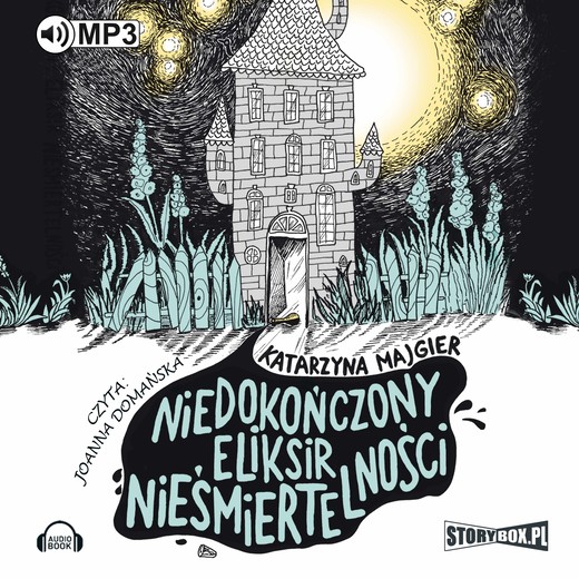 okładka Niedokończony eliksir nieśmiertelności audiobook | MP3 | Katarzyna Majgier