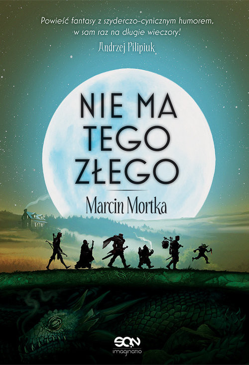 okładka Nie ma tego Złego Wielkie Litery książka | Marcin Mortka
