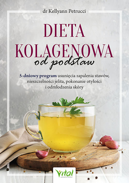 okładka Dieta kolagenowa od podstaw książka | Petrucci Kellyann