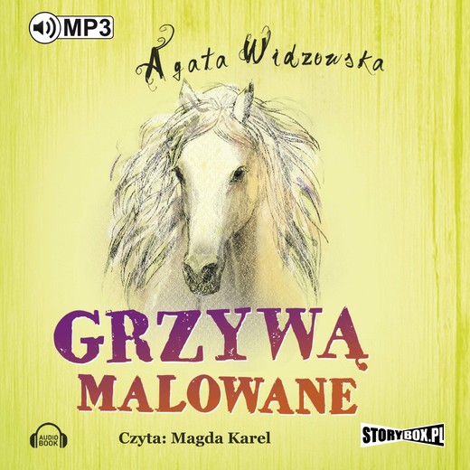 okładka Grzywą malowane audiobook | MP3 | Agata Widzowska