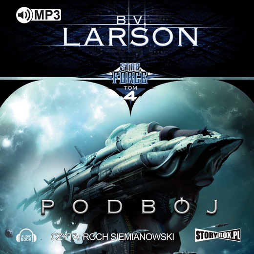 okładka Star Force Tom 4 Podbój audiobook | MP3 | B.V. Larson