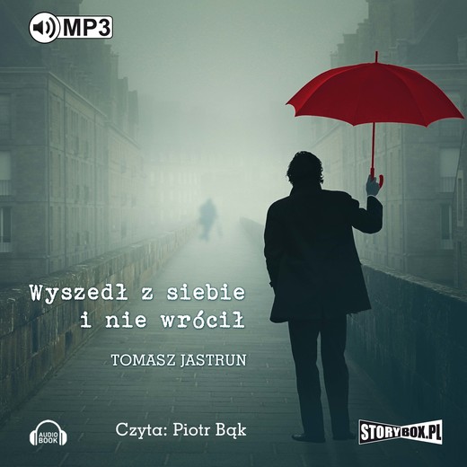 okładka Wyszedł z siebie i nie wrócił audiobook | MP3 | Tomasz Jastrun
