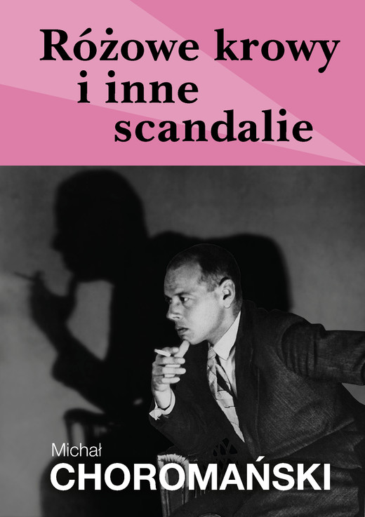 okładka Różowe krowy i szare scandalie ebook | epub, mobi, pdf | Michał Choromański