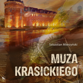okładka Muza Krasickiego audiobook | MP3 | Mierzyński Sebastian