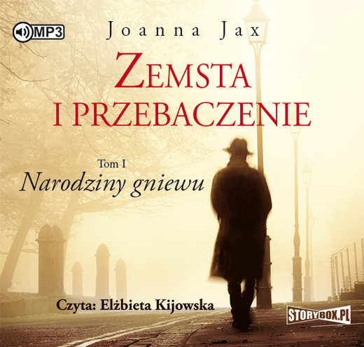 okładka Zemsta i przebaczenie. Tom 1. Narodziny gniewu audiobook | MP3 | Joanna Jax