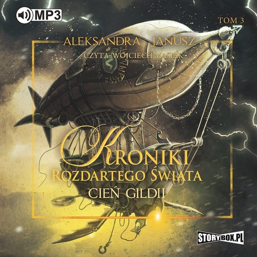 okładka Kroniki rozdartego świata. Tom 3. Cień Gildii audiobook | MP3 | Aleksandra Janusz