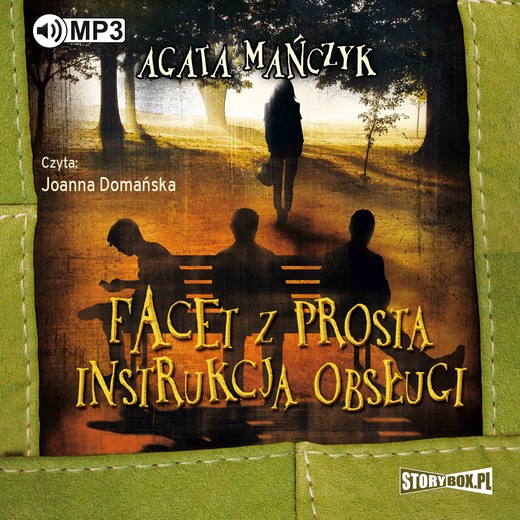 okładka Facet z prostą instrukcją obsługi audiobook | MP3 | Agata Mańczyk