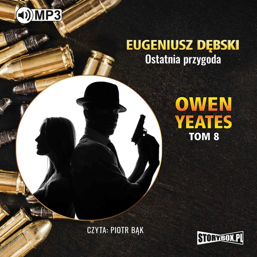 okładka Owen Yeates tom 8. Ostatnia przygoda audiobook | MP3 | Eugeniusz Dębski