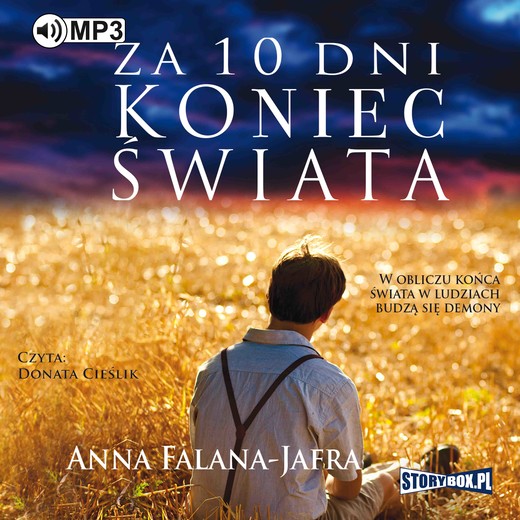 okładka Za 10 dni koniec świata audiobook | MP3 | Anna Falana-Jafra