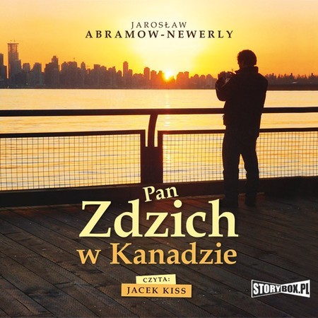 okładka Pan Zdzich w Kanadzie audiobook | MP3 | Jarosław Abramow-Newerly