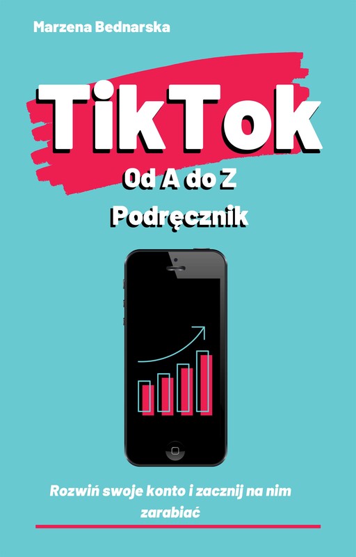 okładka TikTok od A do Z ebook | pdf | Marzena Bednarska