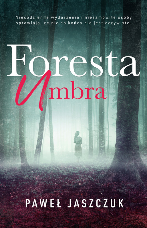 okładka Foresta Umbra ebook | epub, mobi | Paweł Jaszczuk