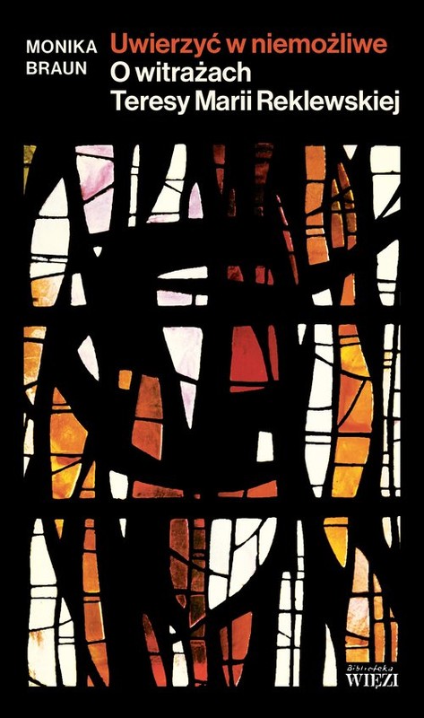 okładka Uwierzyć w niemożliwe / Więź książka | Monika Braun