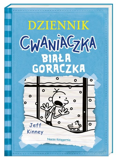 okładka Dziennik cwaniaczka Biała gorączka książka | Jeff Kinney