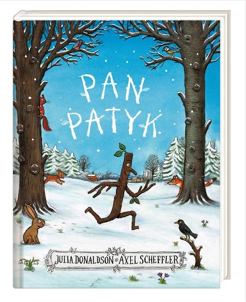 okładka Pan Patyk książka | Julia Donaldson