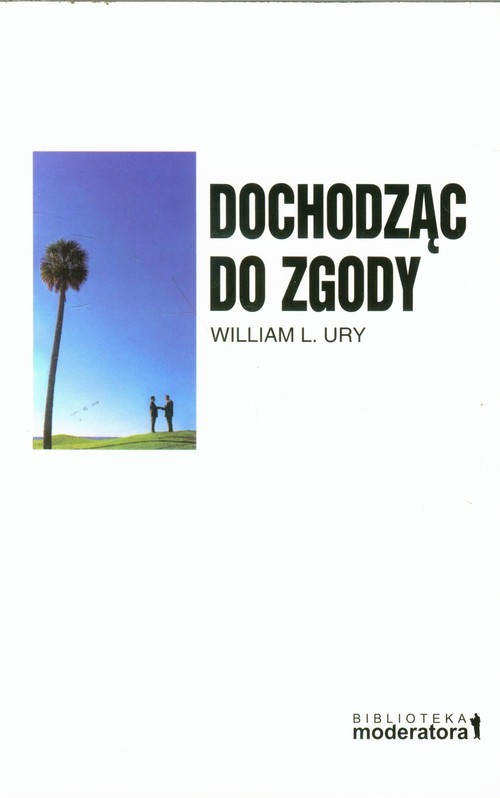okładka Dochodząc do zgody książka | Ury WilliamL.