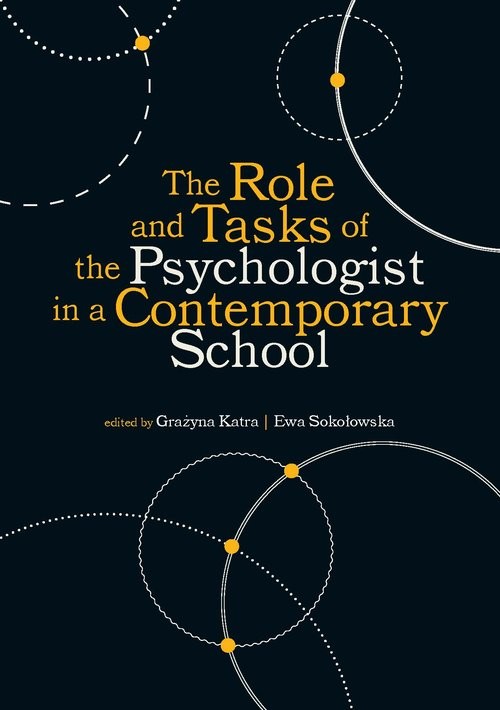okładka The Role and Tasks of the Psychologist in a Contemporary School książka