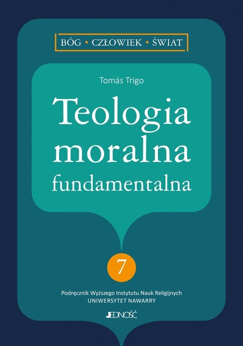 okładka Teologia moralna fundamentalna książka | Tomás Trigo